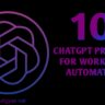 10 CHATGPT PROMPTS FOR WORKFLOW AUTOMATION