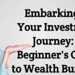 Embarking on Your Investment Journey