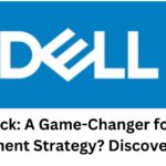 Dell Stock: A Game-Changer for Your Investment Strategy? Discover Now