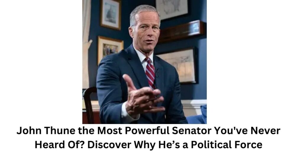 John Thune the Most Powerful Senator You've Never Heard Of? Discover Why He’s a Political Force